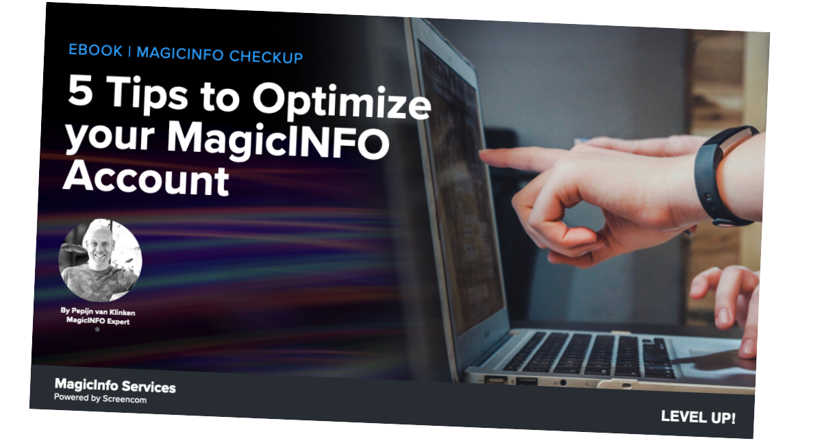 How to optimize your MagicINFO account